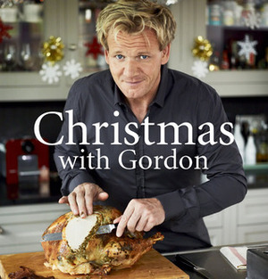 Christmas with Gordon by Gordon Ramsay