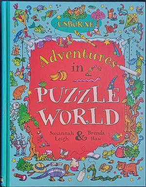 Adventures in Puzzle World by Susannah Leigh