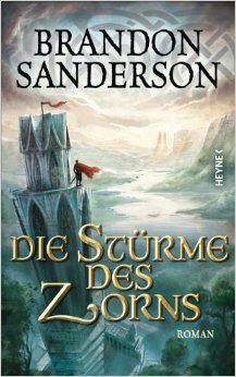 Die Stürme des Zorns by Brandon Sanderson