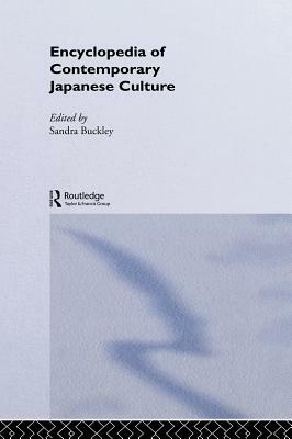 Encyclopedia of Contemporary Japanese Culture by 
