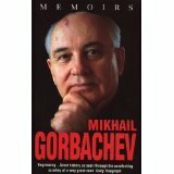 Memoirs by Mikhail Gorbachev