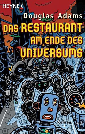 Das Restaurant am Ende des Universums by Douglas Adams