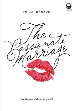 The Passionate Marriage by Indah Hanaco