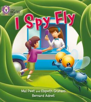 I Spy Fly by Mal Peet, Elspeth Graham