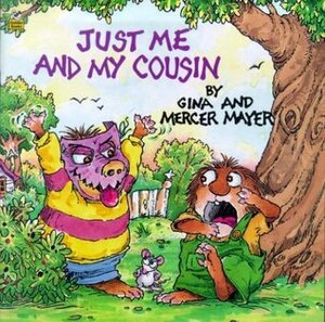 Just Me and My Cousin by Mercer Mayer, Gina Mayer