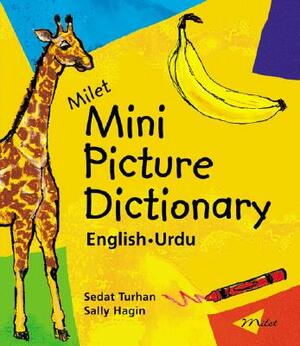 Milet Mini Picture Dictionary (English-Urdu) by Sedat Turhan, Sally Hagin