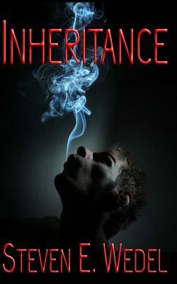 Inheritance by Steven E. Wedel