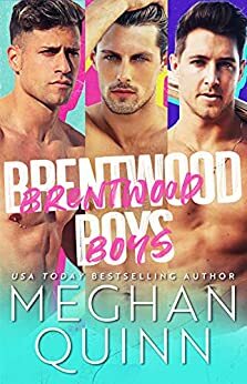 The Brentwood Boys by Meghan Quinn