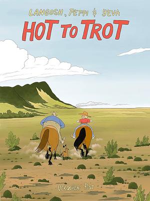 Hot to Trot by Veronica Post