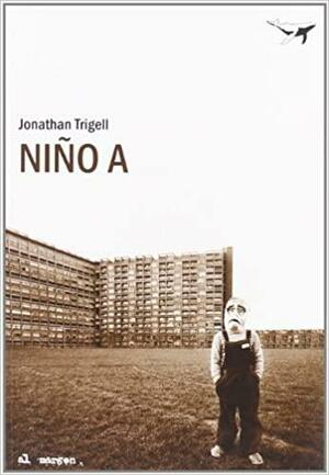 Niño A by Federico Corriente Basús, Jonathan Trigell