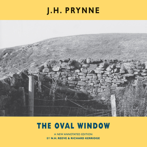 The Oval Window: A New Annotated Edition by J. H. Prynne