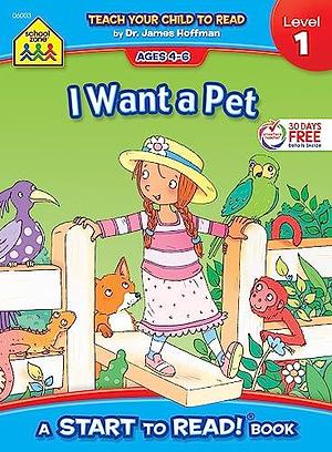 I Want a Pet by Joan Hoffman