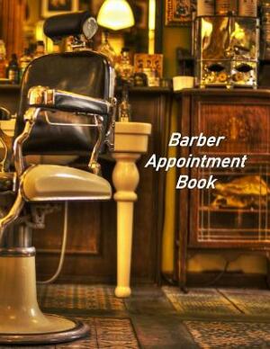 Barber Appointment Book: Hourly Appointment Book by Beth Johnson