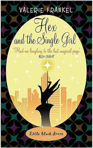 Hex and the Single Girl by Valerie Frankel