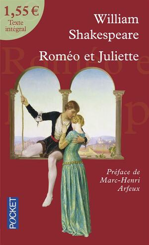 Roméo et Juliette by William Shakespeare