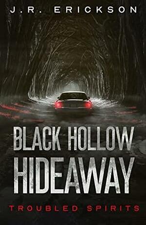 Black Hollow Hideaway by J.R. Erickson