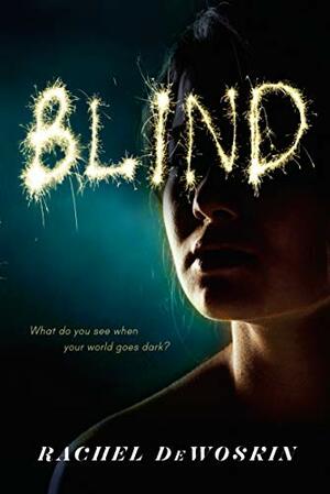 Blind by Rachel DeWoskin