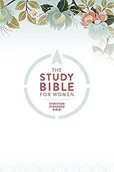 The CSB Study Bible For Women by Rhonda Harrington Kelley, Anonymous, Dorothy Kelley Patterson