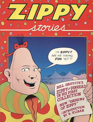 ZIPPY STORIES by Bill Griffith, Bill Griffith