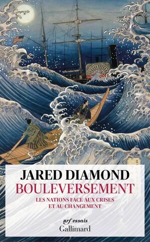 Bouleversement: Les nations face aux crises et au changement by Jared Diamond