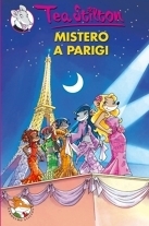 Mistero a Parigi by Thea Stilton, Thea Stilton
