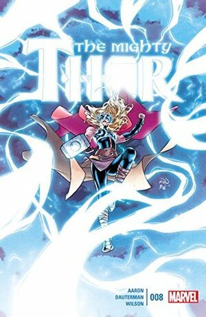 The Mighty Thor #8 by Jason Aaron, Russell Dauterman