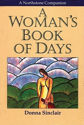 A Woman's Book of Days by Donna Sinclair