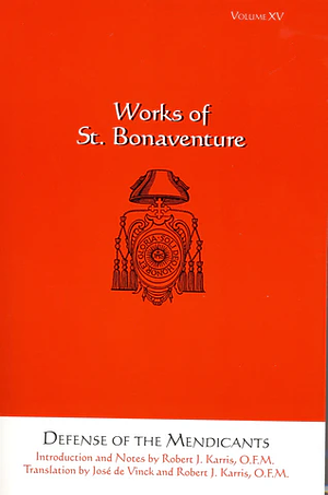 Defense of the Mendicants by St. Bonaventure