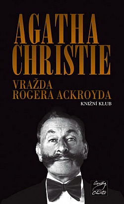 Vražda Rogera Ackroyda by Agatha Christie