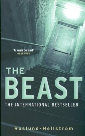 The Beast by Anders Roslund, Börge Hellström, Anna Paterson