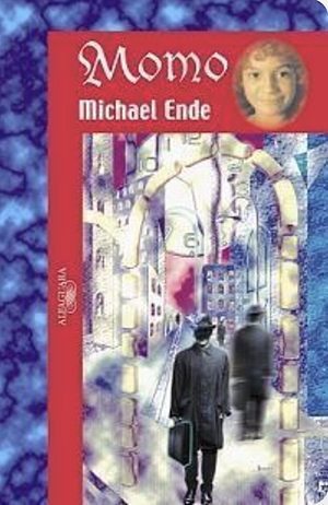 Momo, o, La extraña de los ladrones del tiempo y de la niña que devolvió el tiempo a los hombres by Michael Ende