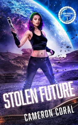 Stolen Future by Cameron Coral