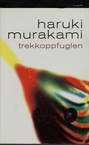 Trekkoppfuglen by Haruki Murakami