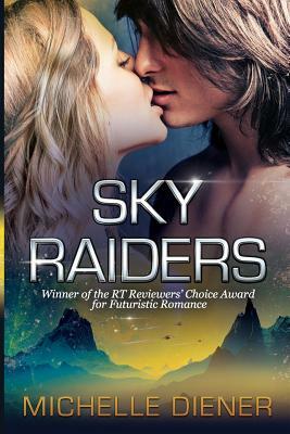 Sky Raiders by Michelle Diener