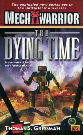 The Dying Time by Thomas S. Gressman