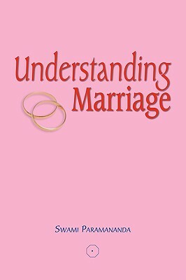 Understanding Marriage by Swami Paramananda