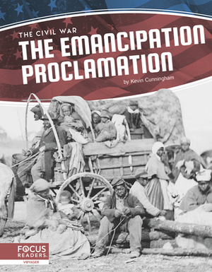 The Emancipation Proclamation by Kevin Cunningham