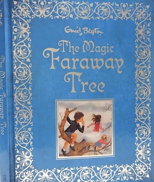 The Magic Faraway Tree by Enid Blyton