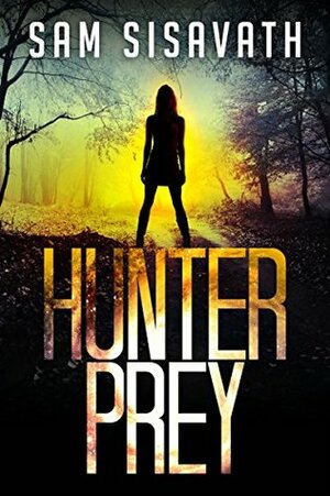 Hunter/Prey by Sam Sisavath
