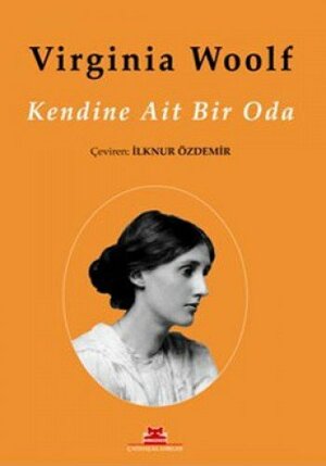 Kendine Ait Bir Oda by Virginia Woolf