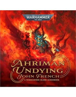 Ahriman: Undying by John French