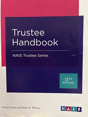 Trustee Handbook by Donna Orem, Debra Wilson