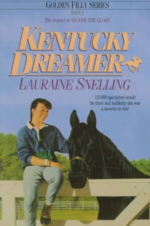 Kentucky Dreamer by Lauraine Snelling