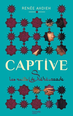Captive by Renée Ahdieh