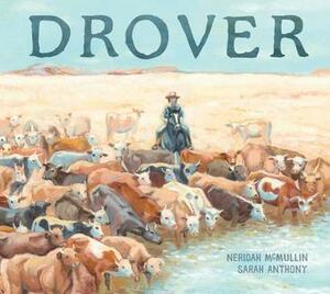 Drover by Neridah McMullin