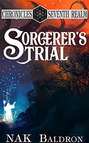 Sorcerer's Trial: Quest 3 by N.A.K. Baldron