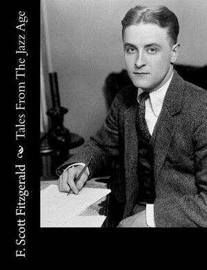 Tales From The Jazz Age by F. Scott Fitzgerald