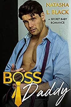 Boss Daddy by Natasha L. Black