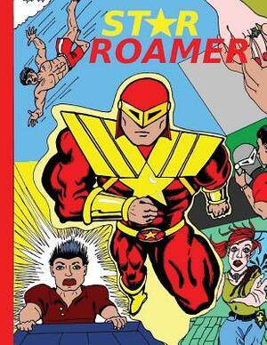 Star Roamer, Issue 1 by Paul Petersen