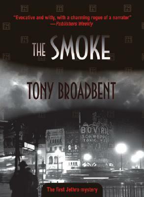 The Smoke by Tony Broadbent